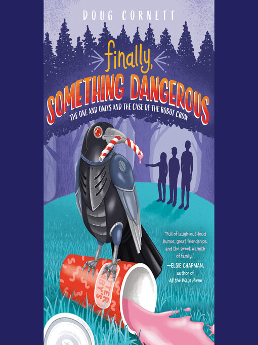 Title details for Finally, Something Dangerous by Doug Cornett - Available